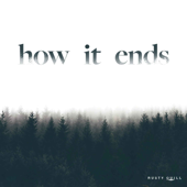 How it Ends - How it Ends Studio