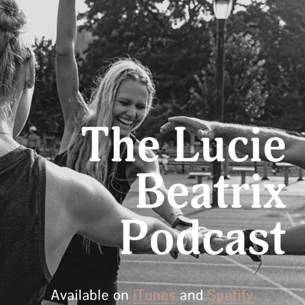 The Lucie Beatrix Podcast Artwork