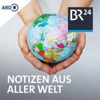 Notizen aus aller Welt podcast