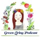 Green Living Podcast