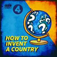 How to Invent a Country podcast