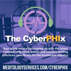 The CyberPHIx Roundup: Industry News & Trends, 10/5/22