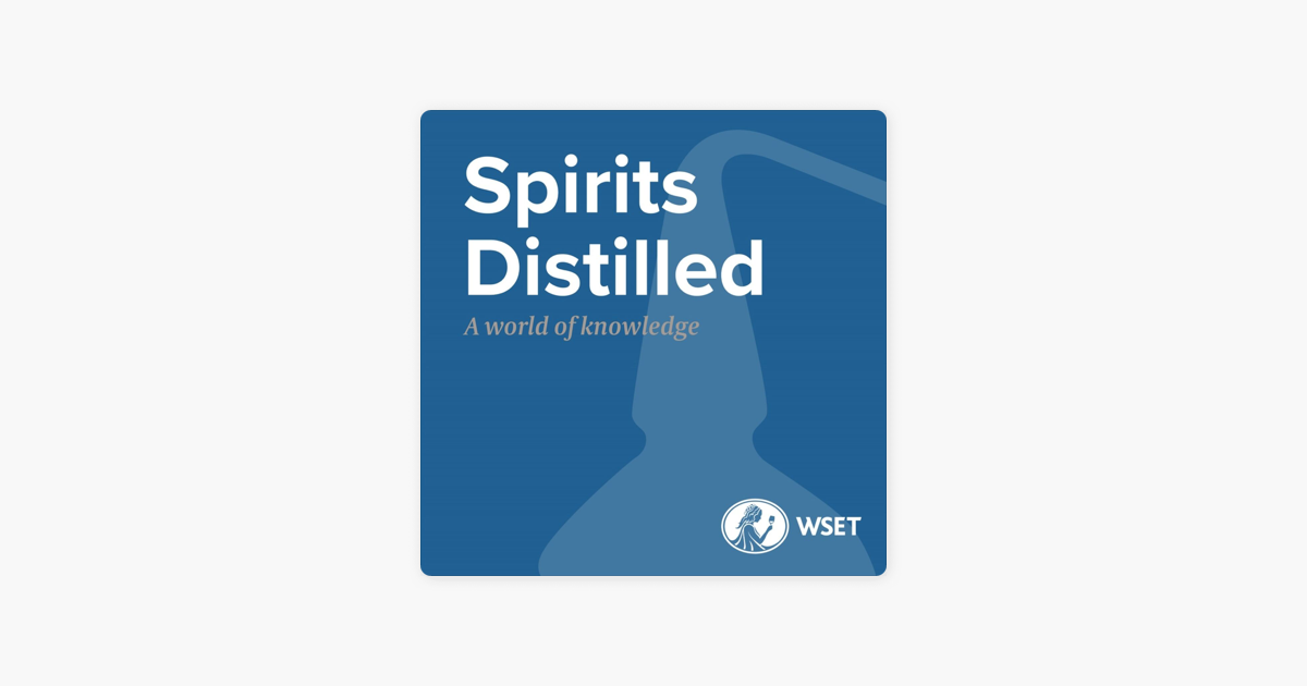 ‎Spirits Distilled presented by Wine & Spirit Education Trust (WSET) i
