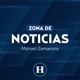 Manuel Zamacona | Zona de Noticias | Programa completo domingo 12 de mayo de 2024