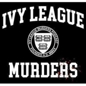 Ivy League Murders podcast