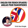English for French Speakers/ Anglais pour les Francophones - Unknown