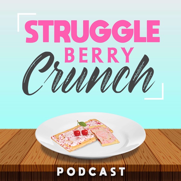 Struggle Berry Crunch Artwork