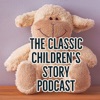 Classic Children's Story Podcast