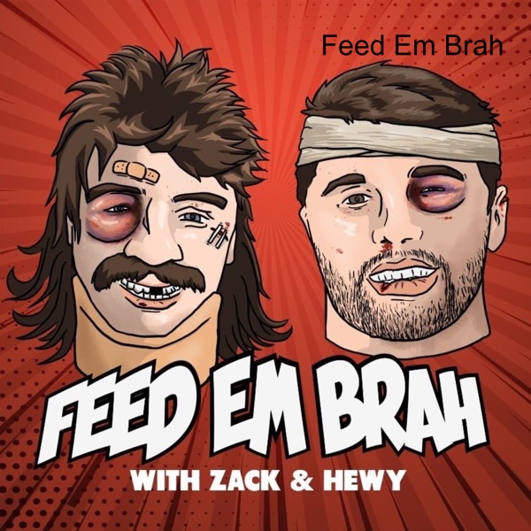 Feed Em Brah Artwork