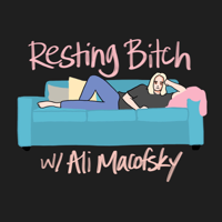 Resting Bitch with Ali Macofsky podcast