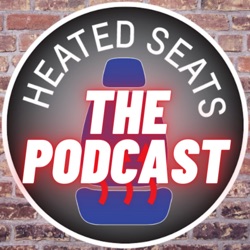 Heated Seats: The Podcast