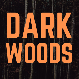 Dark Woods podcast