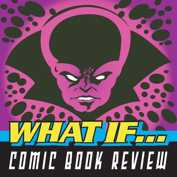 What If Comic Book Review Artwork