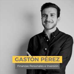 Gastón Pérez - Finanzas Personales
