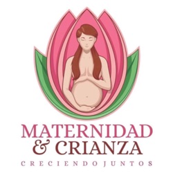 Maternidad y Crianza 