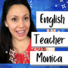 Learn English with Teacher Monica - English Teacher Monica