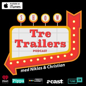 Tre Trailers Podcast
