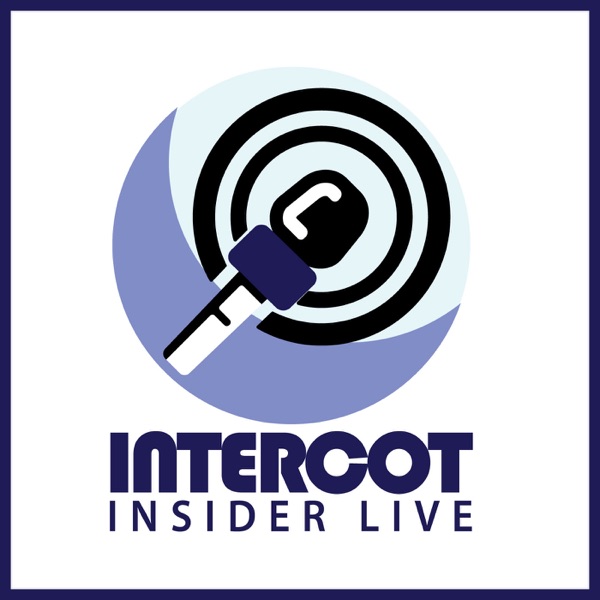 INTERCOT Insider Live - Disney Podcast