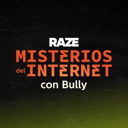 Misterios del Internet con Bully