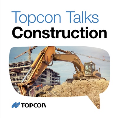 Topcon Talks Construction Topcon Talks Construction
