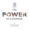 The Power of a Diamond - Forevermark