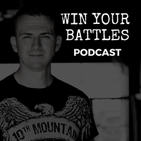 Win Your Battles Podcast podcast