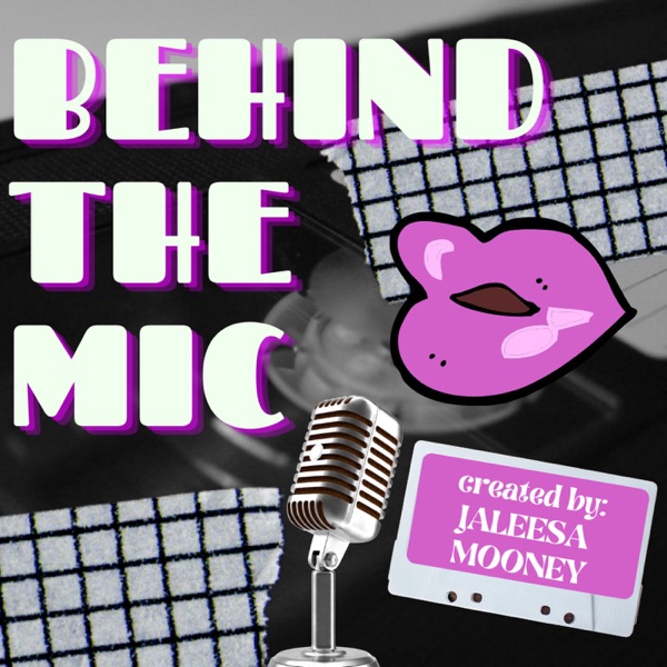 Behind the Mic Artwork