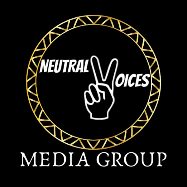 Neutral Voices Media Group "The Place Where You Voice Matters" Artwork