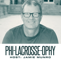 Phi-Lacrosse-ophy Podcast podcast