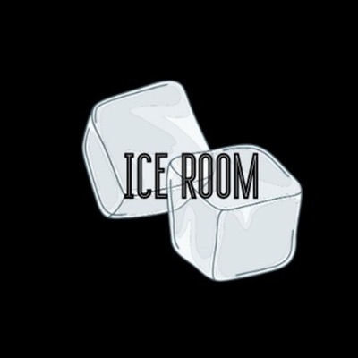 Ice Room:Ice Room Podcast