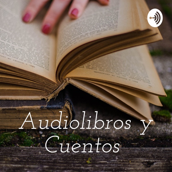 Audiolibros y Cuentos