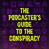 The Podcaster’s Guide to the Conspiracy - Josh Addison & Dr. M R. X. Dentith