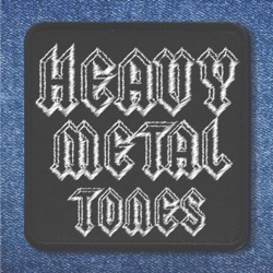 Heavy Metal Tones