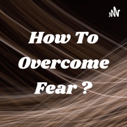 All about fear