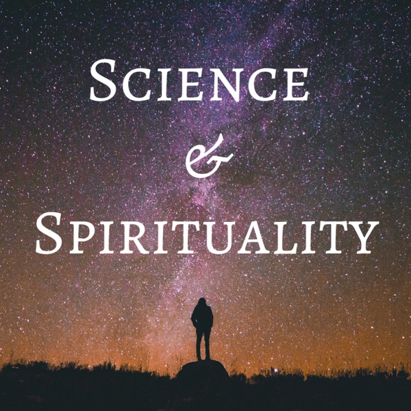 Science & Spirituality