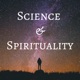 Science & Spirituality 