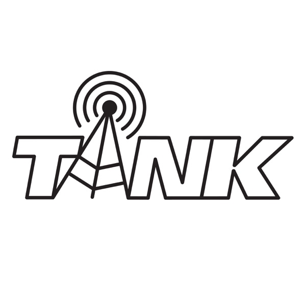 Tank Magazine Podcast
