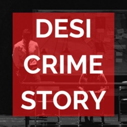 Welcome to Desi Crime Story