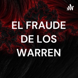 EL FRAUDE DE LOS WARREN