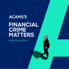 Financial Crime Matters - Kieran Beer (ACAMS)