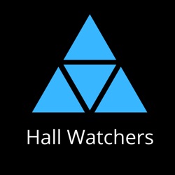 Ep 128: Hall Watchers State of the Union