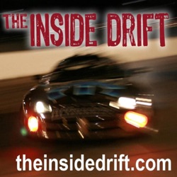 The Inside Drift, Live from the Formula Drift Season Finale at Irwindale