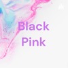 Black Pink