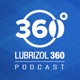 Lubrizol 360 Podcast