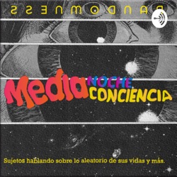 Media Noche, Media Conciencia 