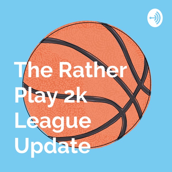 League Update - Rather Play 2K Fantasy Basketball Artwork