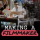 Making a Filmmaker