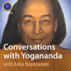 Conversations with Yogananda - Asha Nayaswami