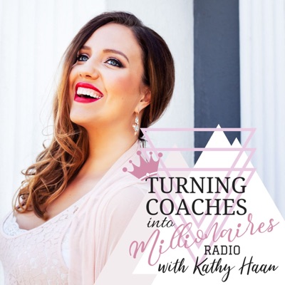 Turning Coaches into Millionaires Radio