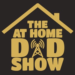 The At Home Dad Show Podcast